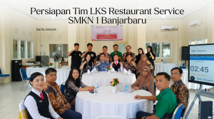 Persiapan Tim LKS Restaurant Service SMKN 1 Banjarbaru