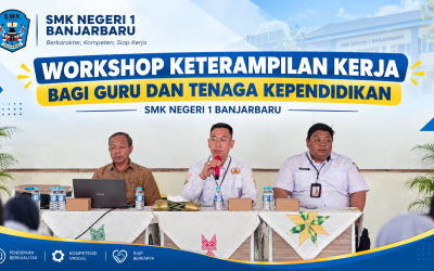 WORKSHOP KETERAMPILAN KERJA BAGI GURU DAN TENAGA KEPENDIDIKAN