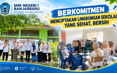 Berkomitmen Menciptakan Lingkungan Sekolah Yang Sehat, dan Bersih